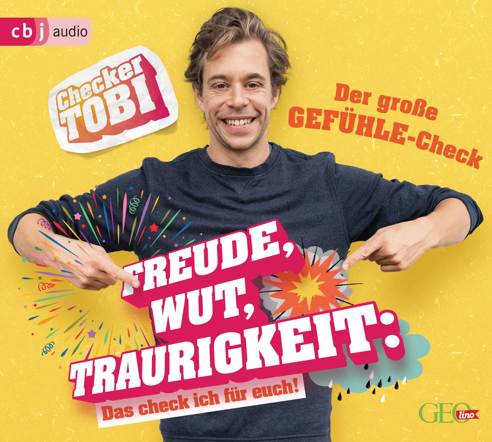 Vorderes Coverbild Checker Tobi - Der große Gefühle-Check: Freude, Wut, Traurigkeit - Das check ich für euch!
