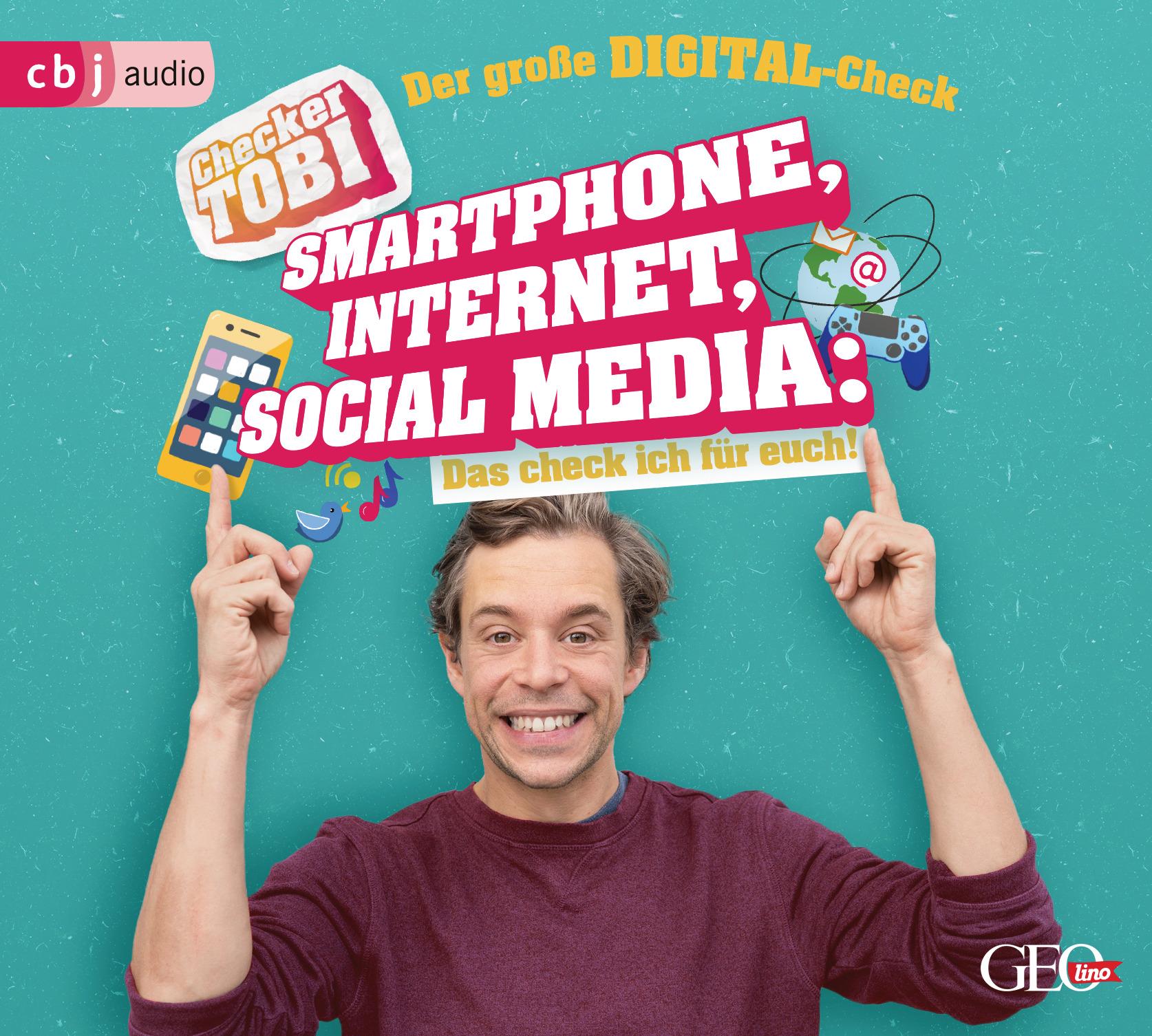 Vorderes Coverbild Checker Tobi - Der große Digital-Check: Smartphone, Internet, Social Media - Das check ich für euch!