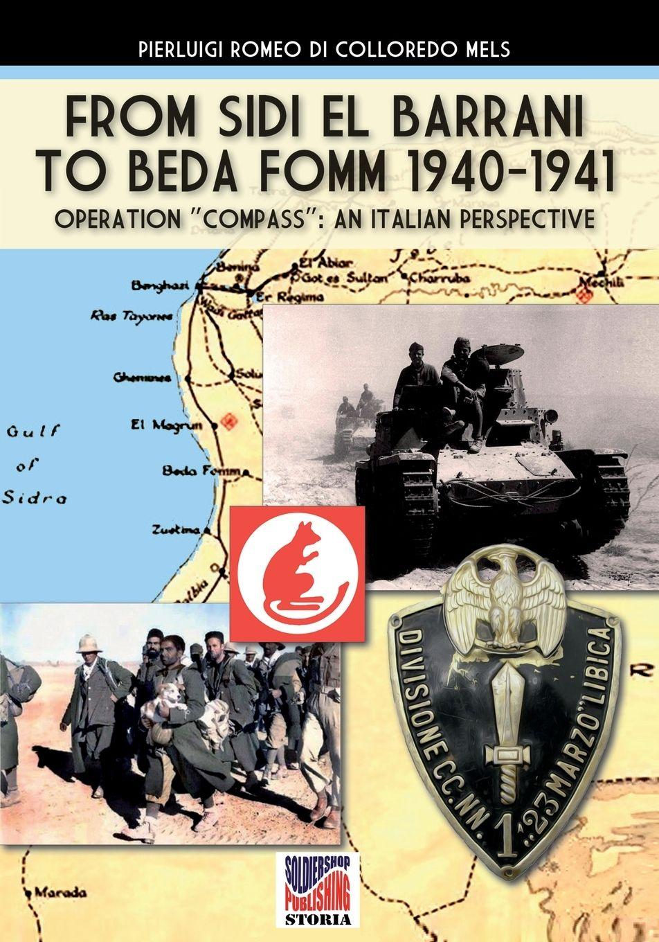 Vorderes Coverbild From Sidi el Barrani to Beda Fomm 1940-1941 - Mussolini's Caporetto
