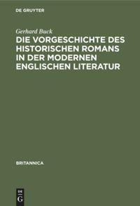 Vorderes Coverbild Die Vorgeschichte des historischen Romans in der modernen englischen Literatur