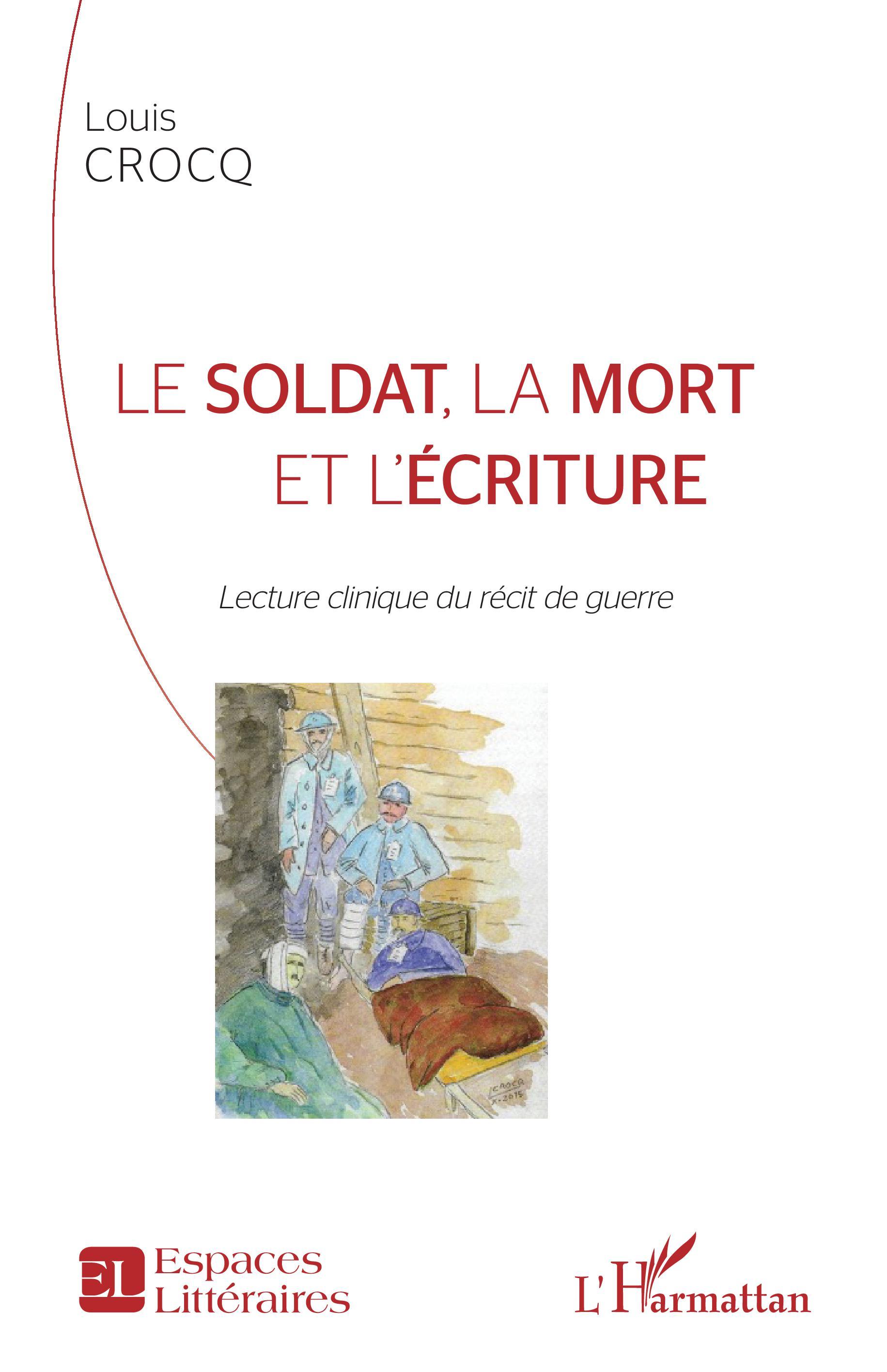 Vorderes Coverbild Le soldat, la mort et l'écriture