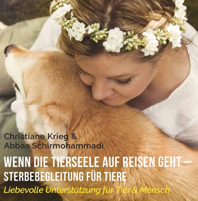 Vorderes Coverbild Wenn die Tierseele auf Reisen geht - Sterbebegleitung für Tiere