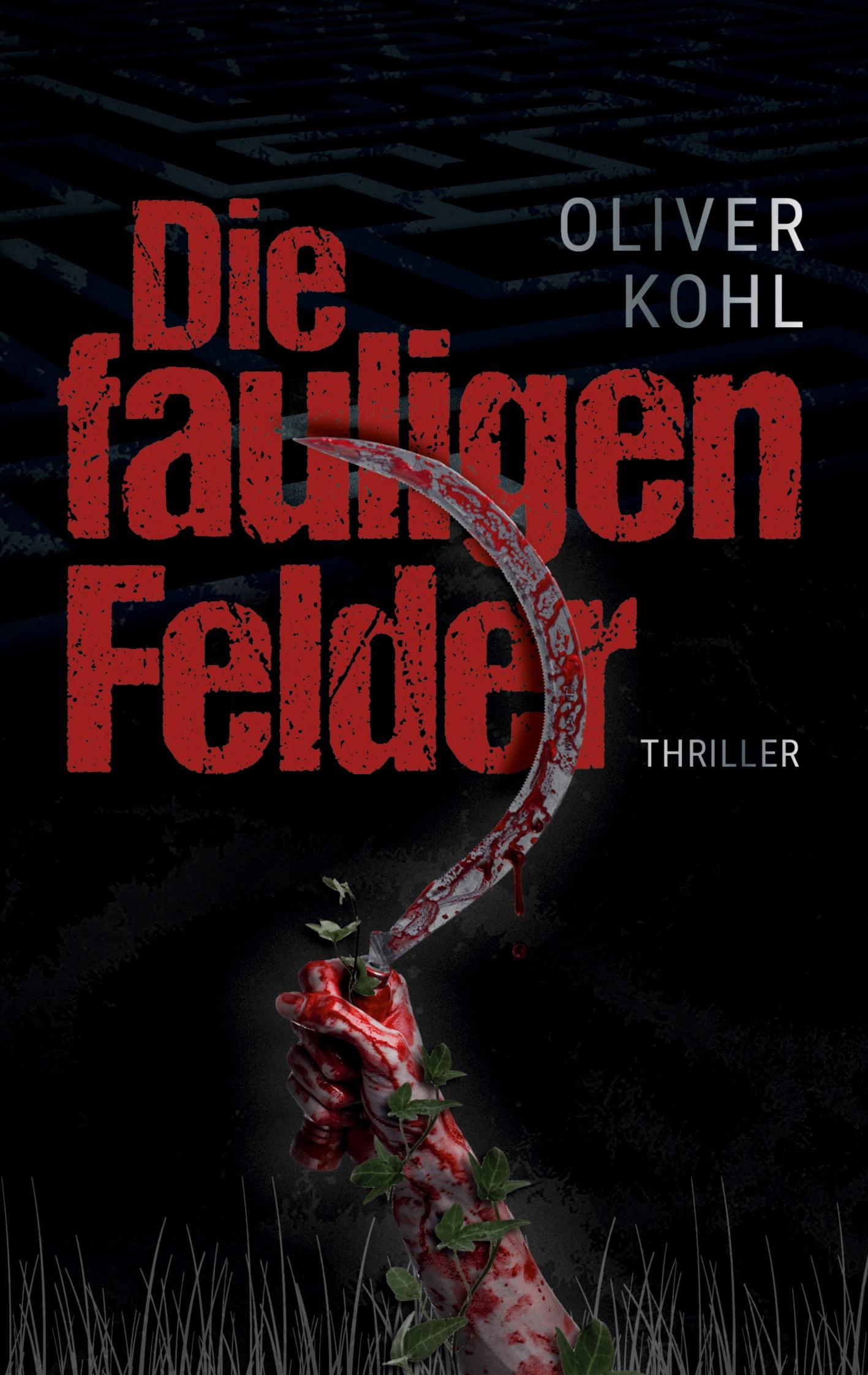 Vorderes Coverbild Die fauligen Felder
