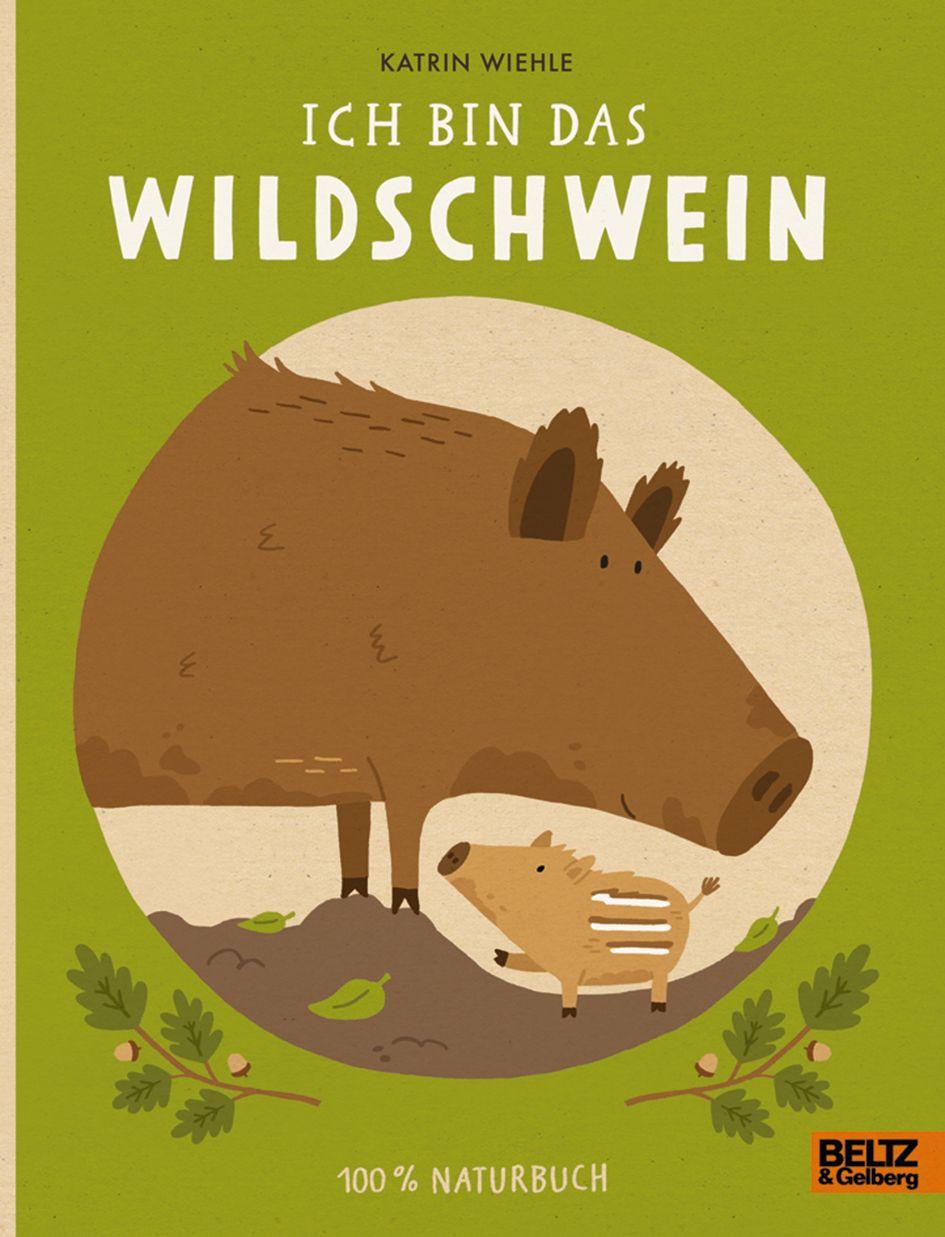 Vorderes Coverbild Ich bin das Wildschwein