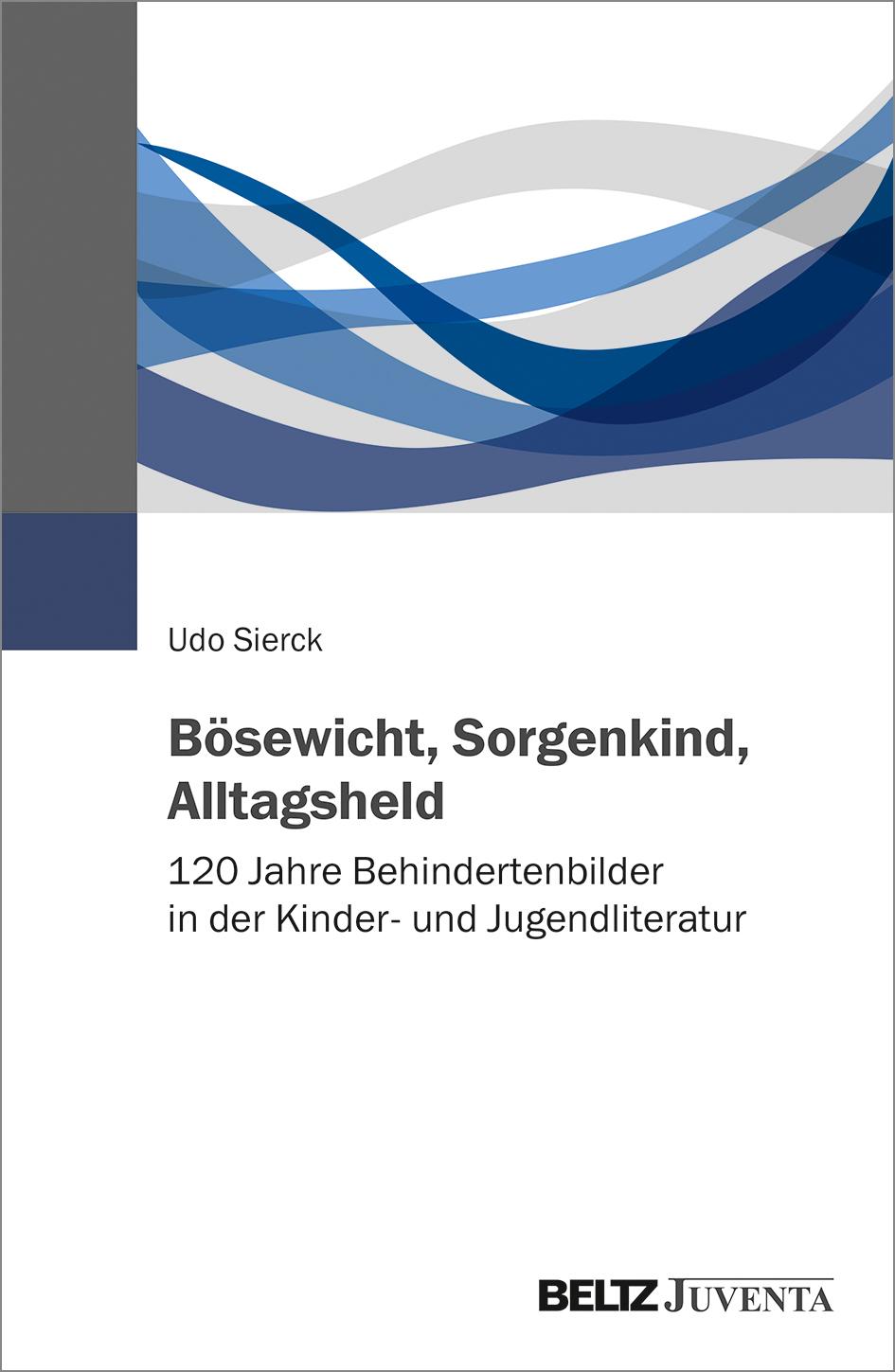 Vorderes Coverbild Bösewicht, Sorgenkind, Alltagsheld