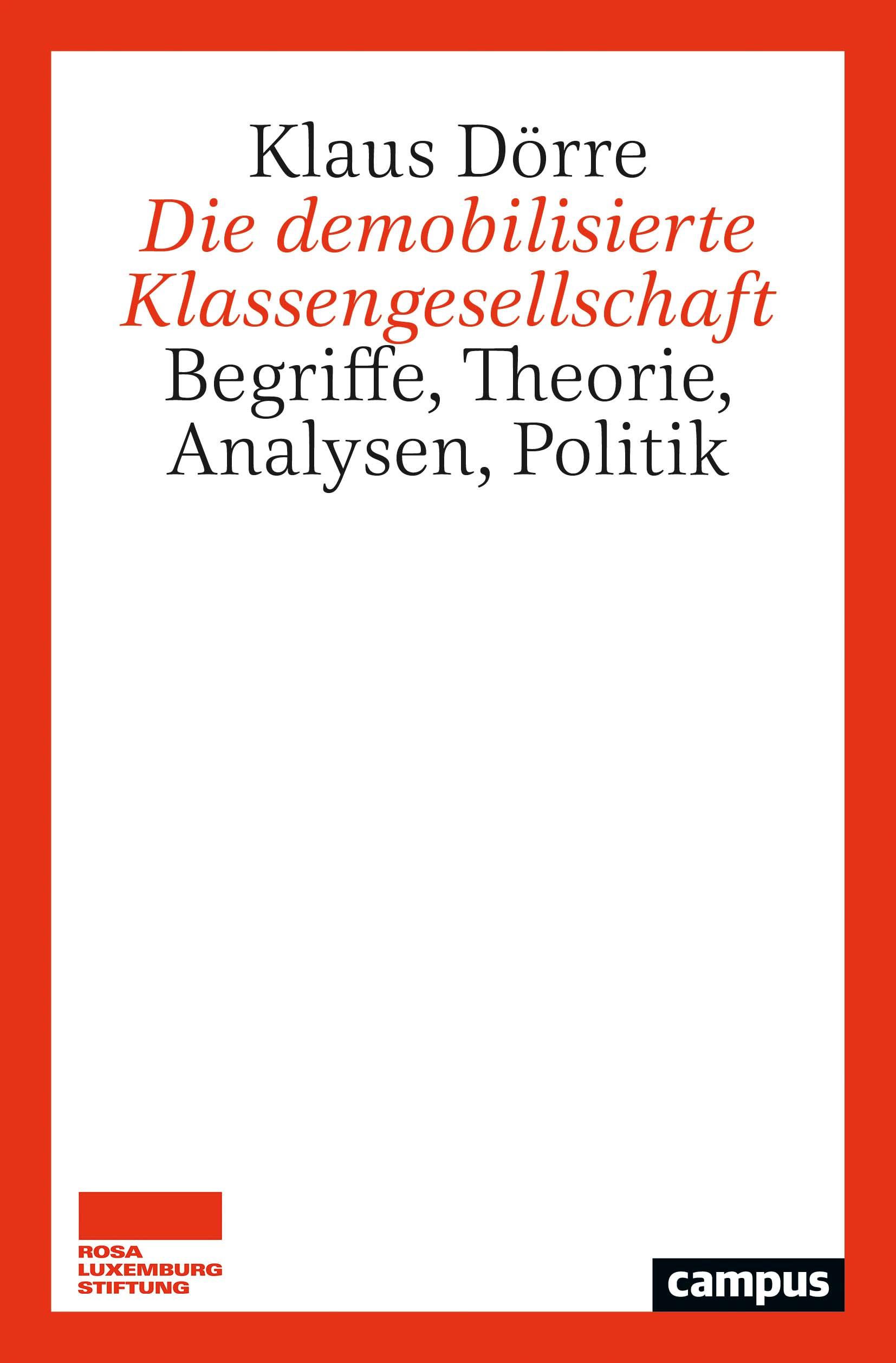 Vorderes Coverbild Die demobilisierte Klassengesellschaft
