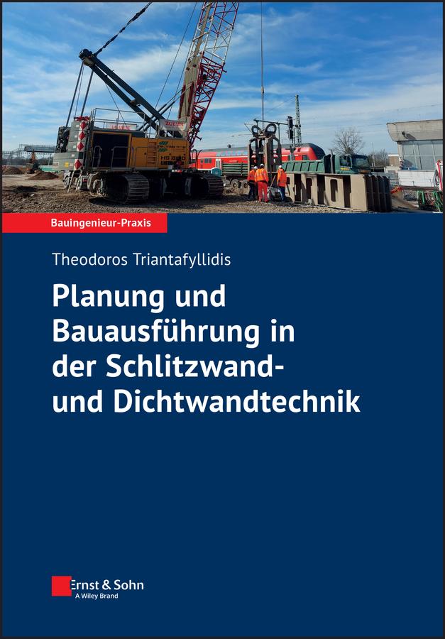 Vorderes Coverbild Planung und Bauausführung in der Schlitzwand- und Dichtwandtechnik