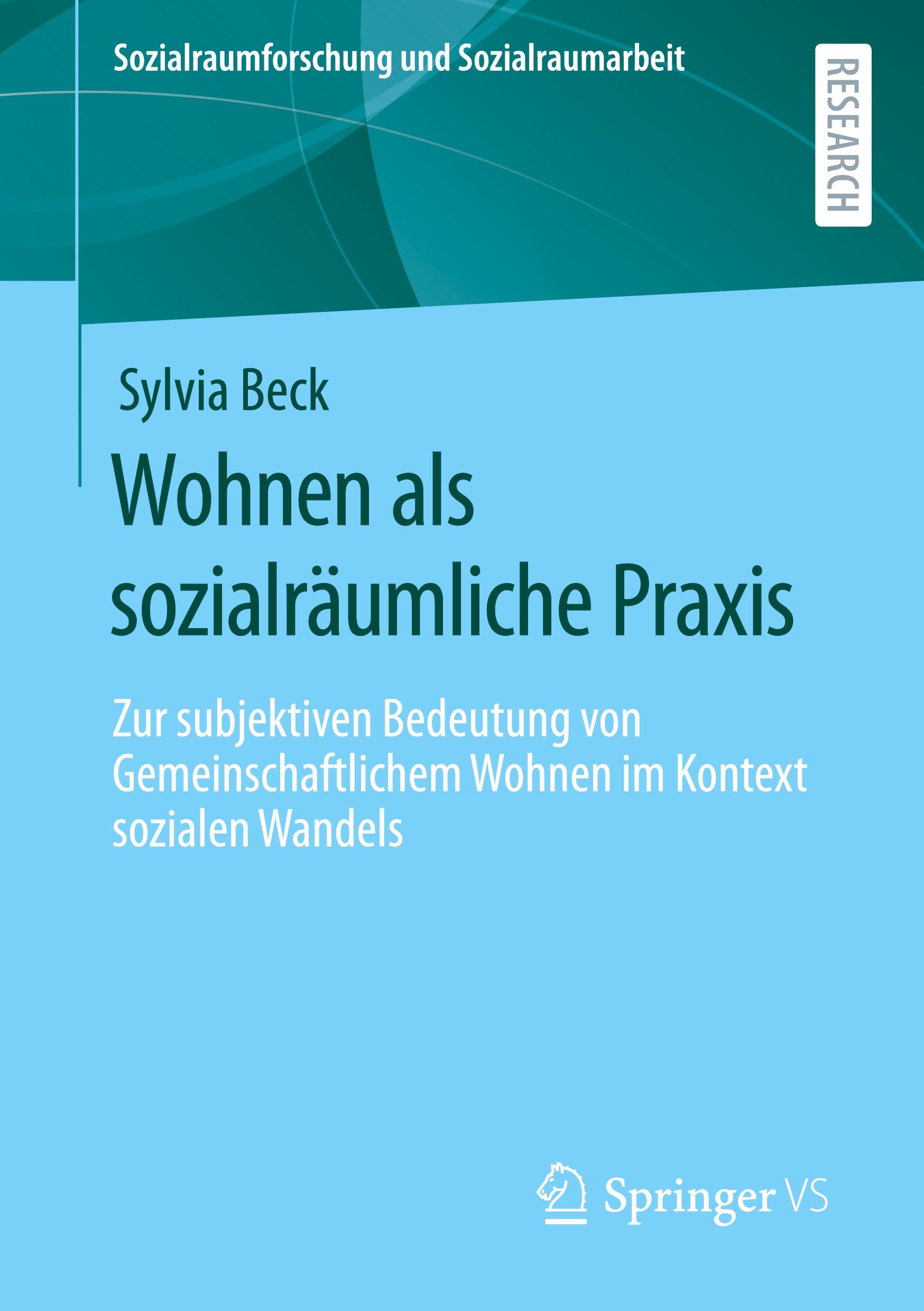 Vorderes Coverbild Wohnen als sozialräumliche Praxis