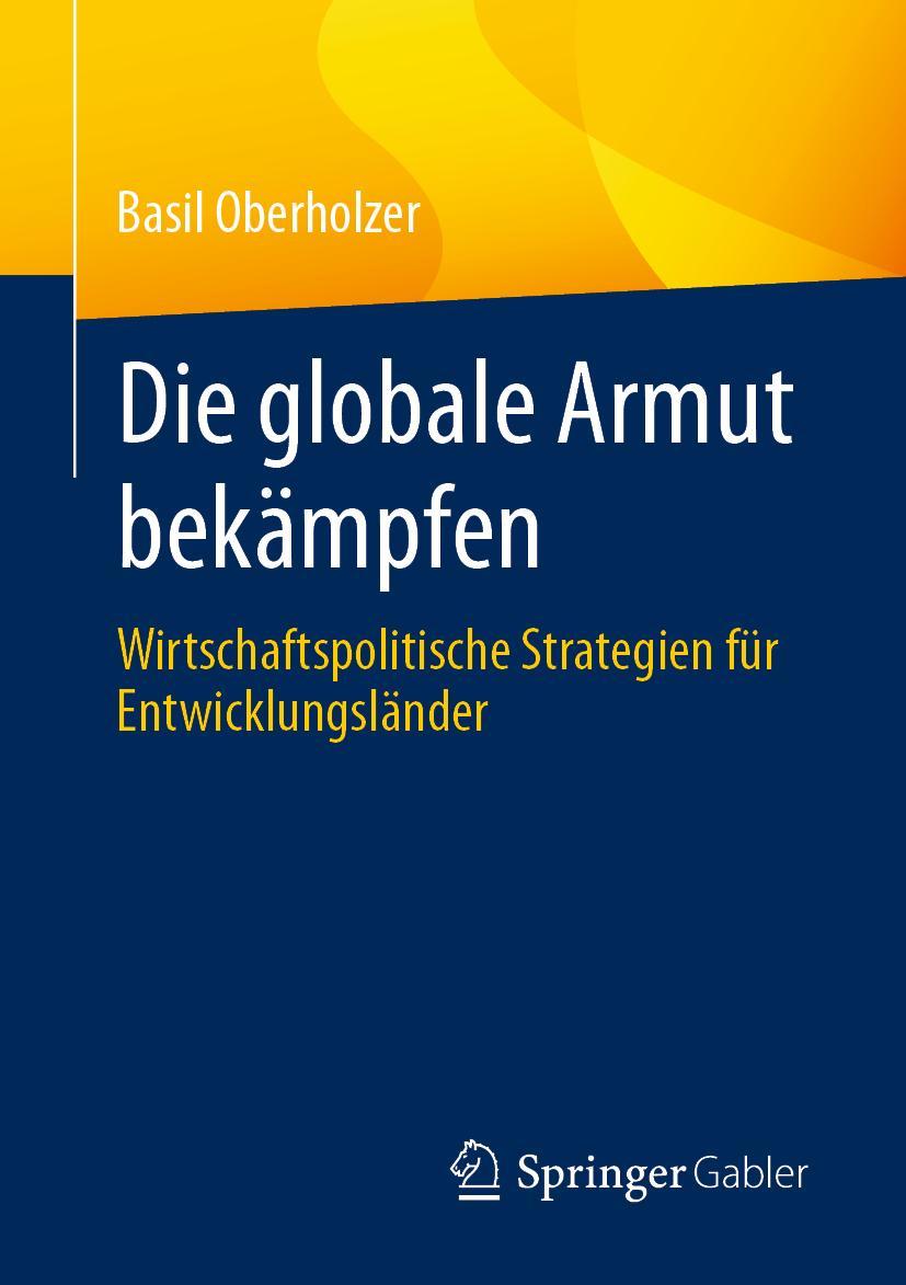 Vorderes Coverbild Die globale Armut bekämpfen