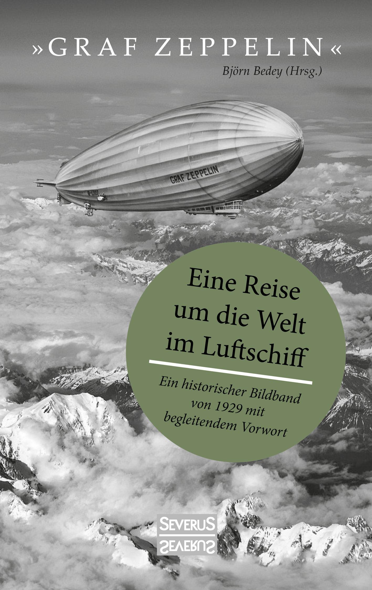 Vorderes Coverbild "Graf Zeppelin" - Eine Reise um die Welt im Luftschiff