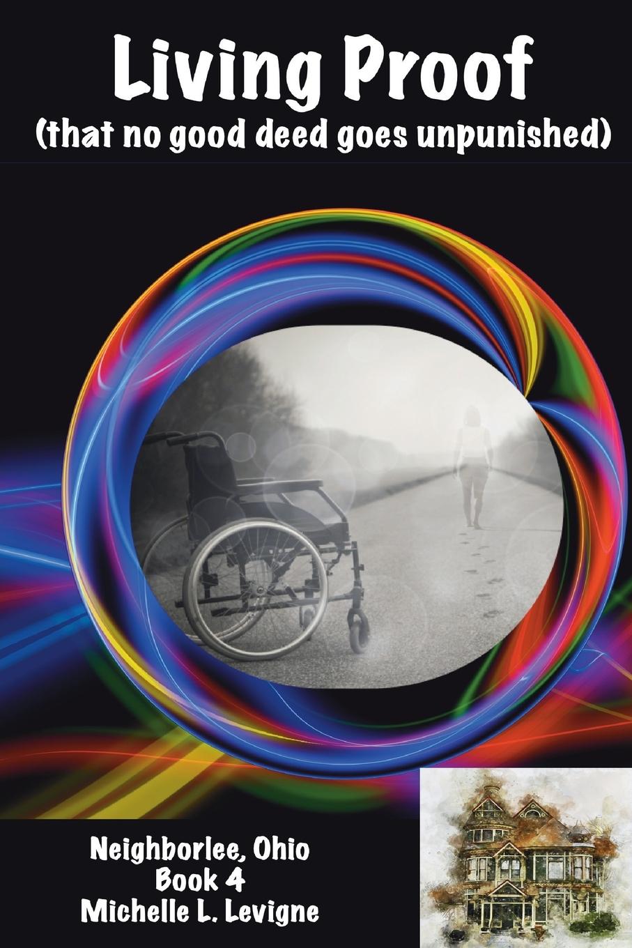 Vorderes Coverbild Living Proof (that no good deed goes unpunished)