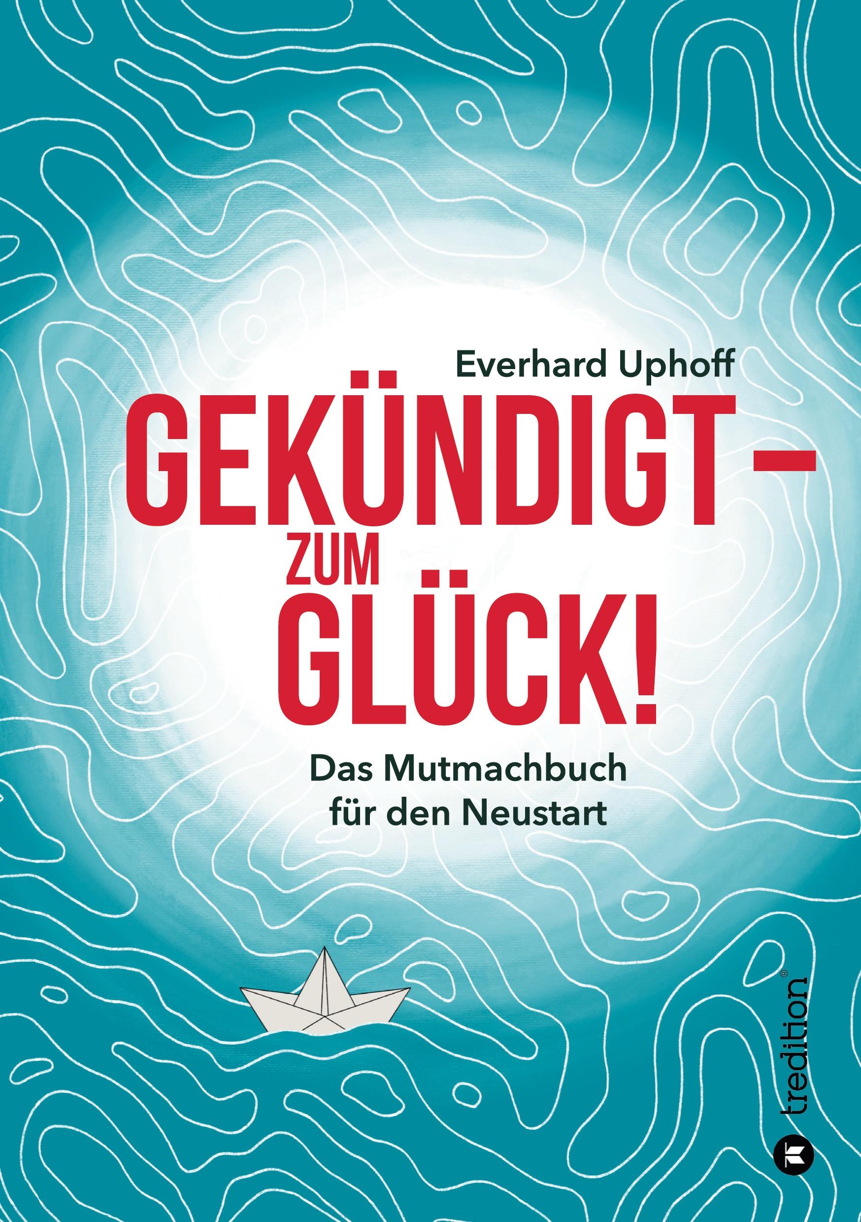 Vorderes Coverbild Gekündigt  - zum Glück!