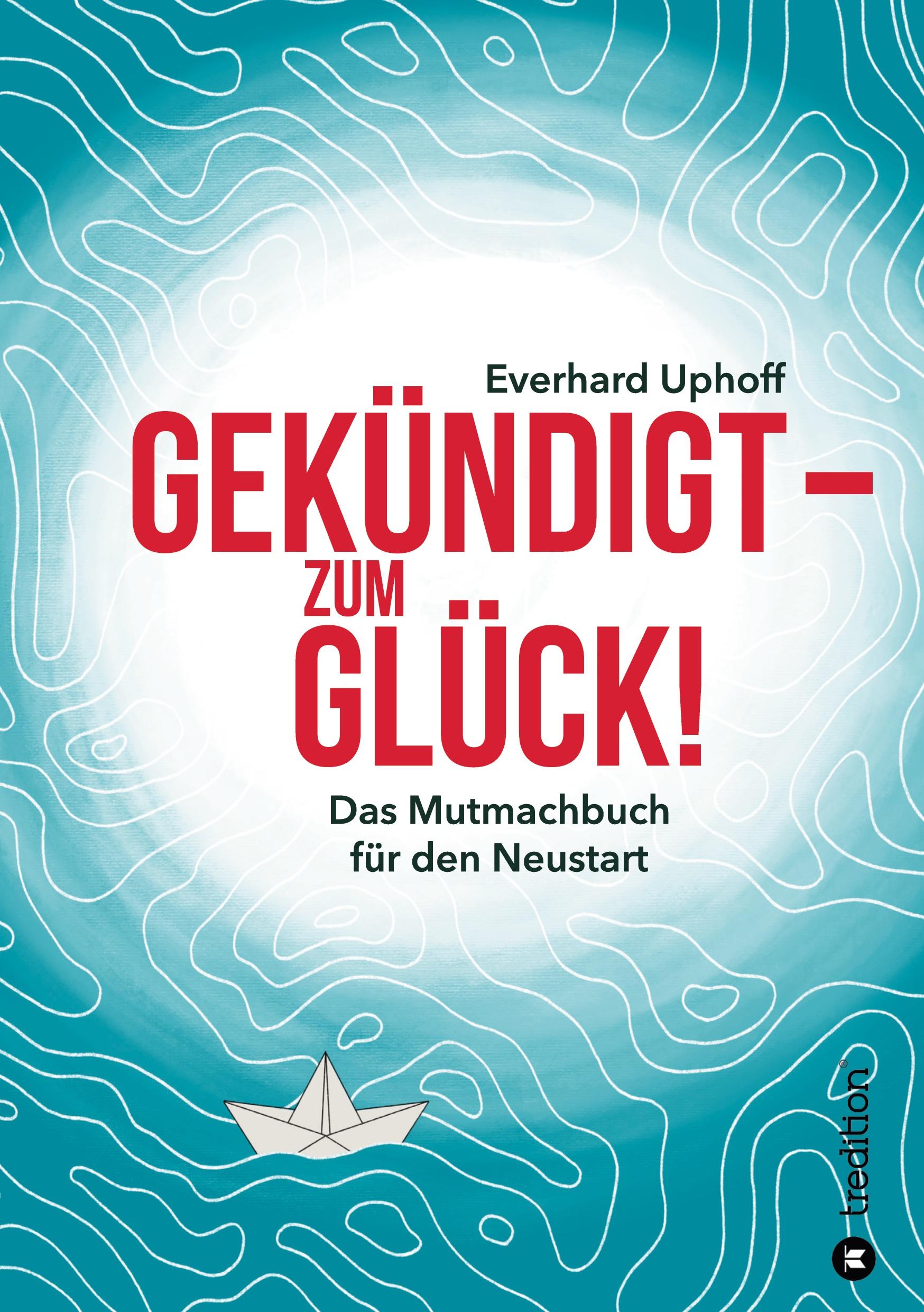 Vorderes Coverbild Gekündigt  - zum Glück!