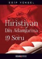 Vorderes Coverbild Hristiyan Din Adamlarina 19 Soru