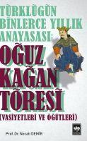 Vorderes Coverbild Türklügün Binlerce Yillik Anayasasi Oguz Kagan Töresi