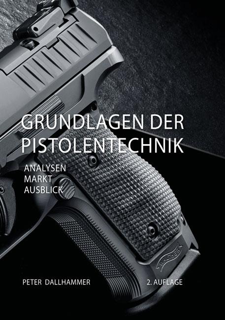 Vorderes Coverbild Grundlagen der Pistolentechnik