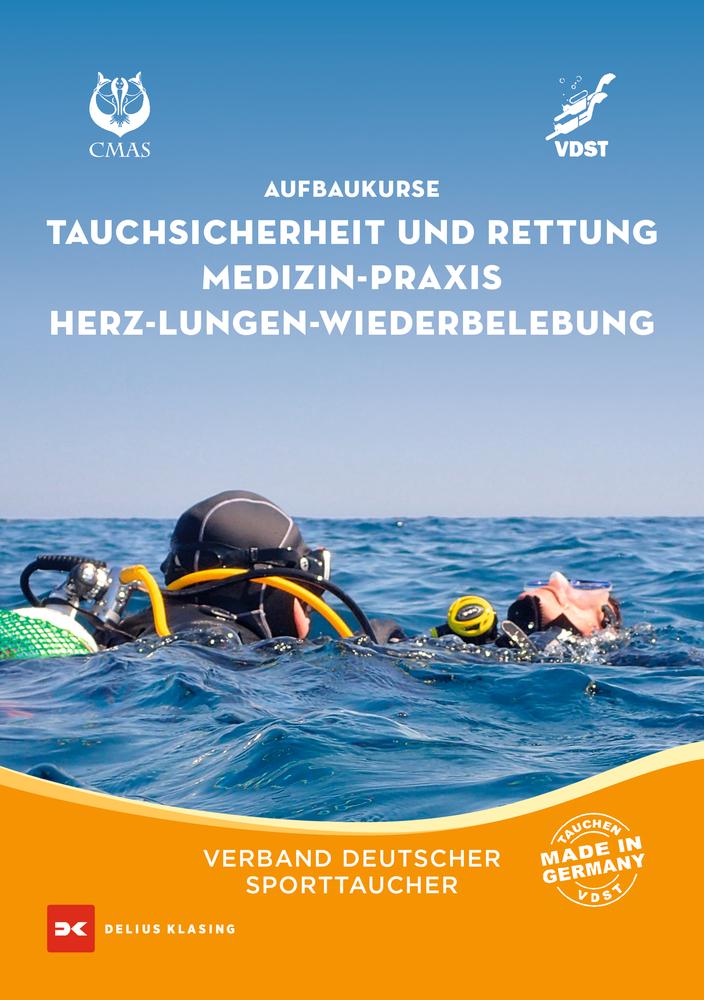 Vorderes Coverbild Aufbaukurs Tauchsicherheit und Rettung / Medizin-Praxis / Herz-Lungen-Wiederbelebung