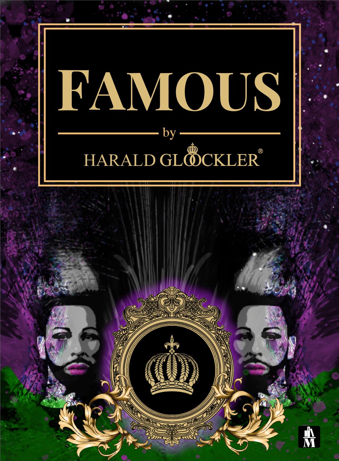 Vorderes Coverbild Famous by Harald Glööckler
