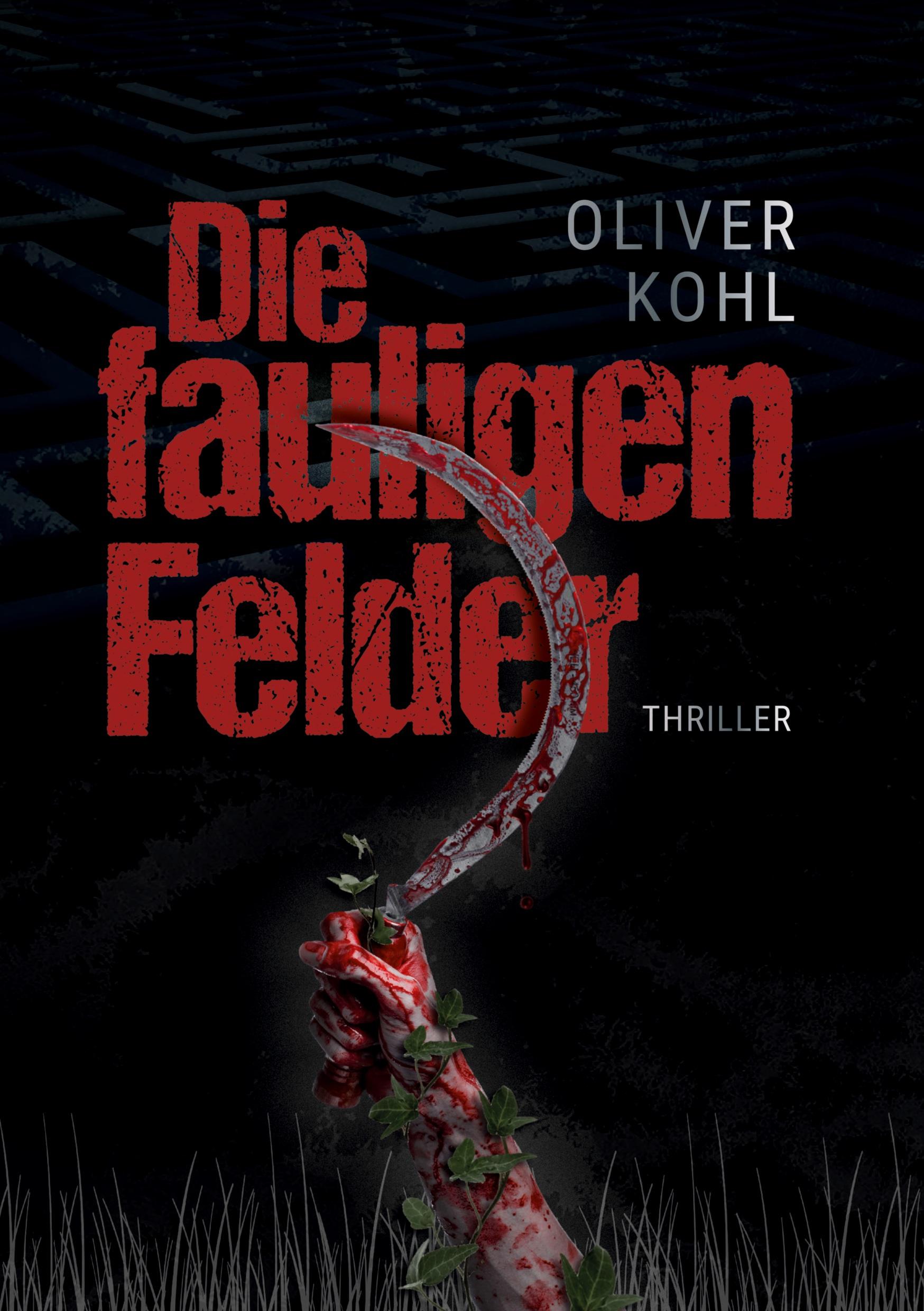 Vorderes Coverbild Die fauligen Felder