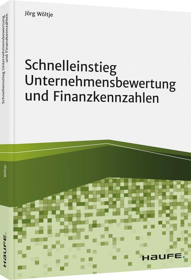 Vorderes Coverbild Schnelleinstieg Unternehmensbewertung und Finanzkennzahlen