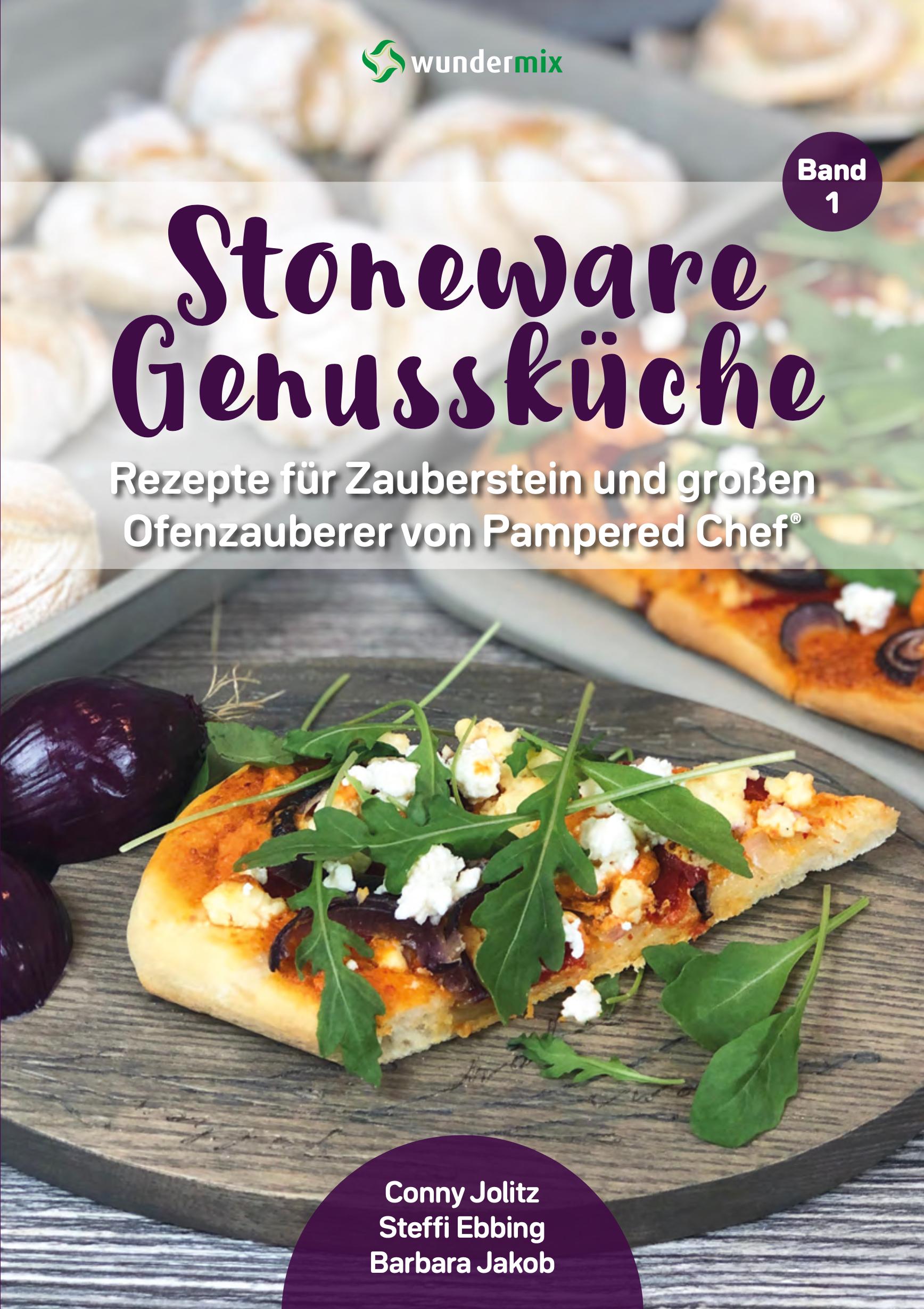 Vorderes Coverbild Stoneware Genussküche Band 1. Rezepte für Zauberstein & Ofenzauberer von Pampered Chef