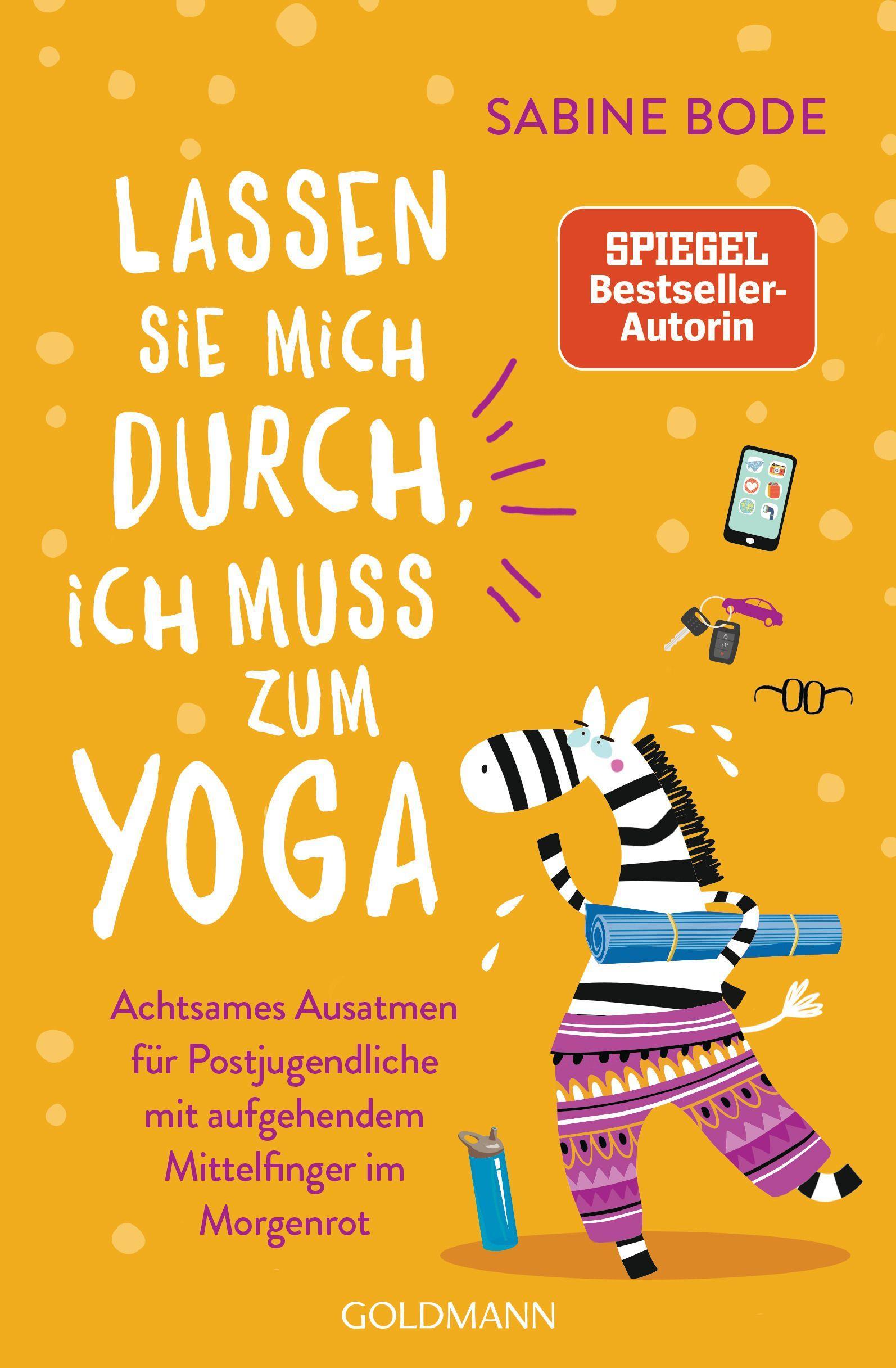 Vorderes Coverbild Lassen Sie mich durch, ich muss zum Yoga