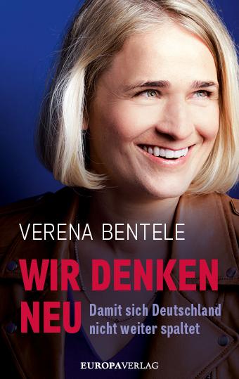 Vorderes Coverbild Wir denken neu - Damit sich Deutschland nicht weiter spaltet