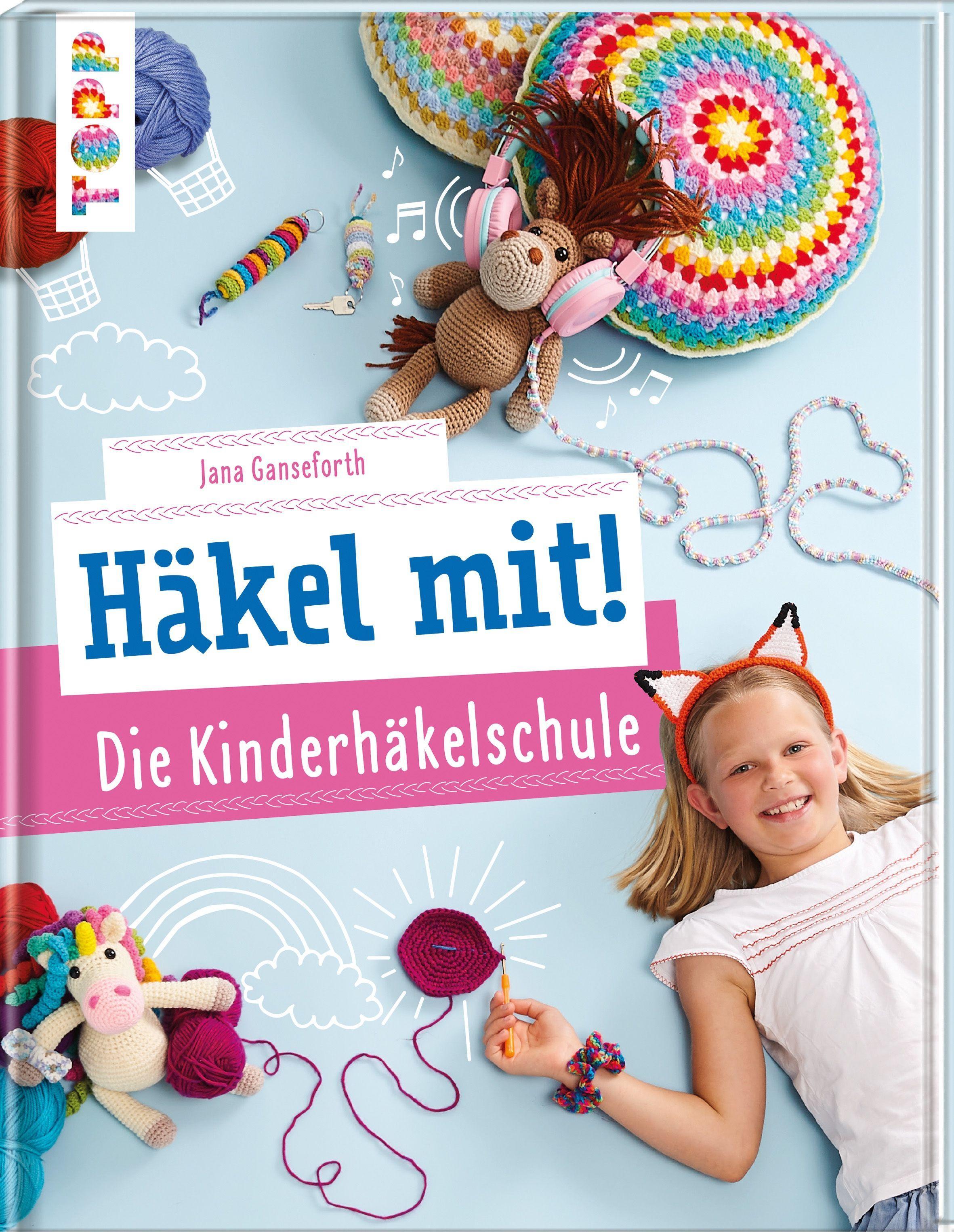 Vorderes Coverbild Häkel mit! Die Kinderhäkelschule
