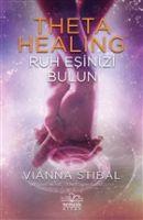 Vorderes Coverbild Theta Healing - Ruh Esinizi Bulu