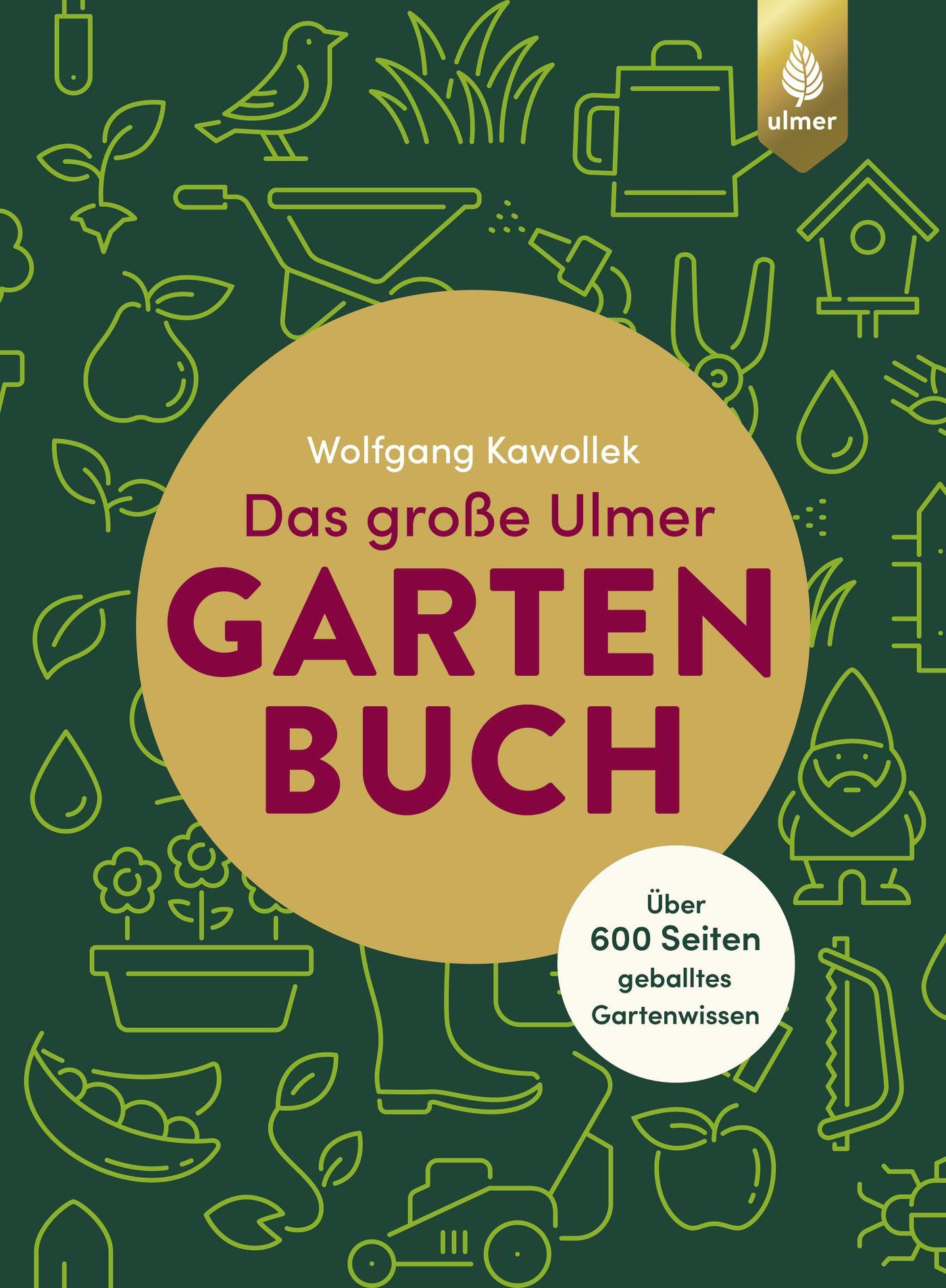 Vorderes Coverbild Das große Ulmer Gartenbuch. Über 600 Seiten geballtes Gartenwissen