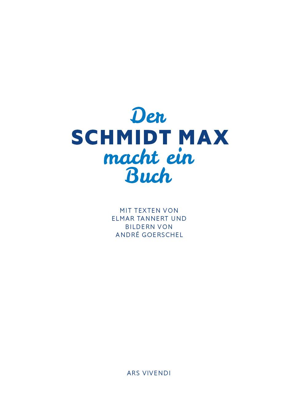 Beispielinhalt (Bild) Der Schmidt Max macht ein Buch