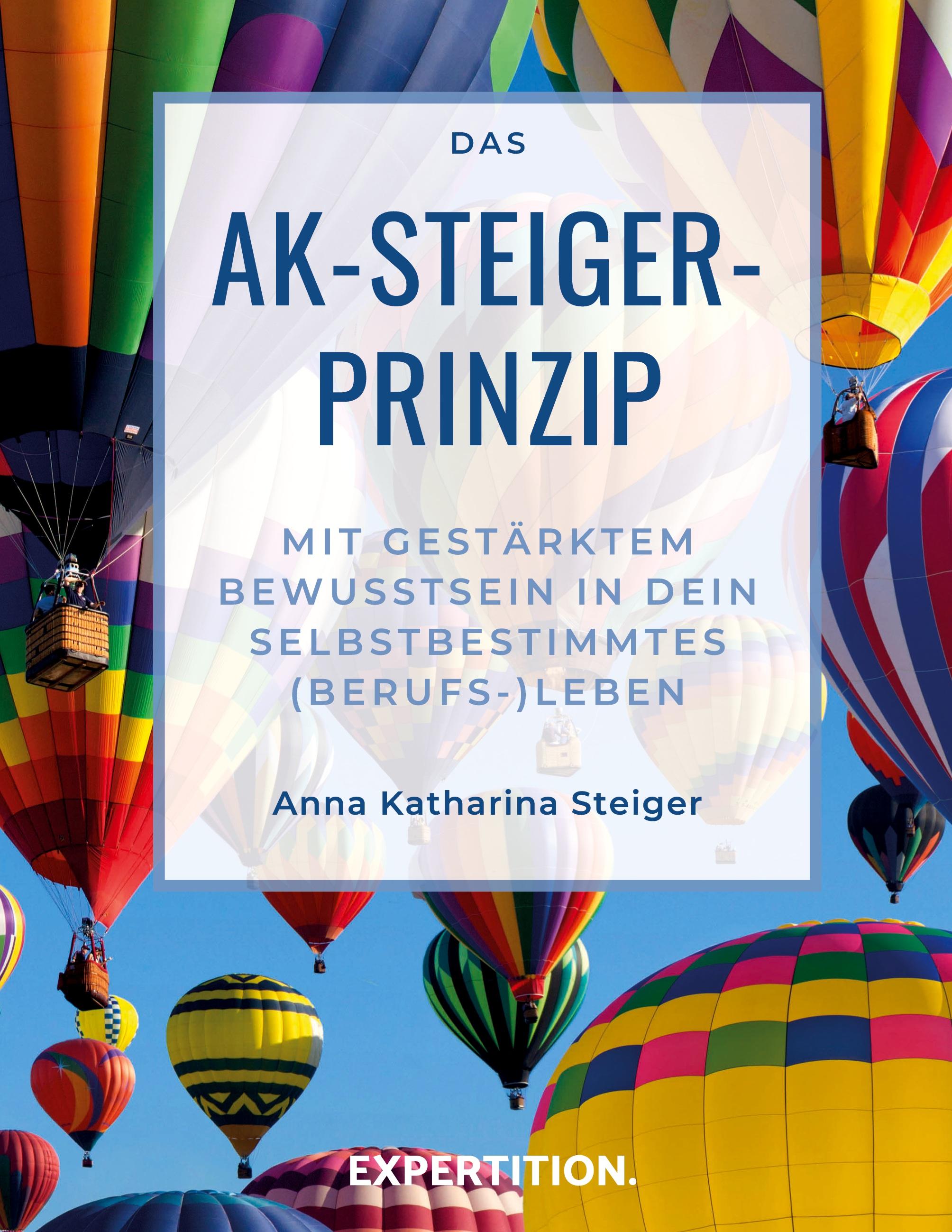 Vorderes Coverbild Das AK-Steiger-Prinzip