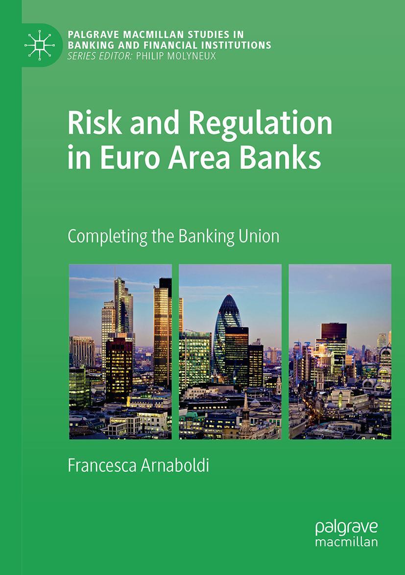 Vorderes Coverbild Risk and Regulation in Euro Area Banks
