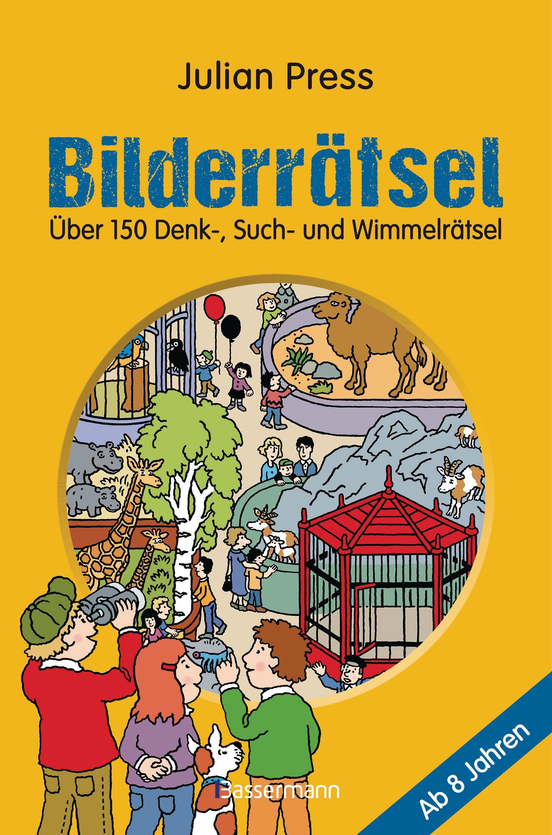 Vorderes Coverbild Bilderrätsel. Über 150 Rätsel für Kinder ab 8 Jahren. Labyrinthe, Suchbilder, Wimmelbilder, Finde-den-Fehler-Rätsel u.v.m.
