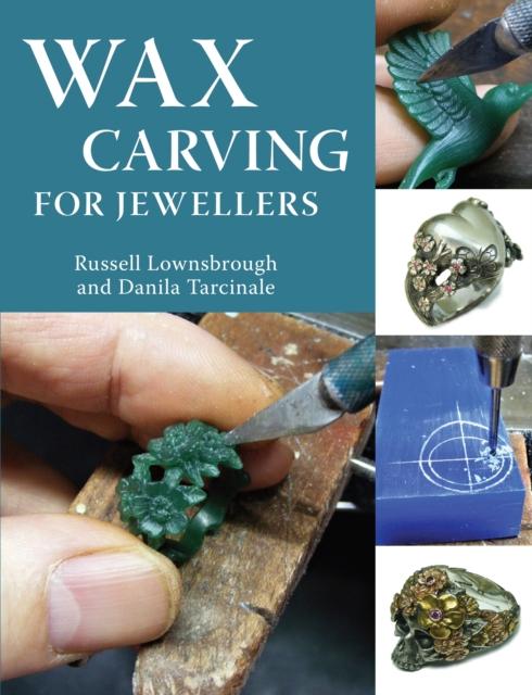 Vorderes Coverbild Wax Carving for Jewellers