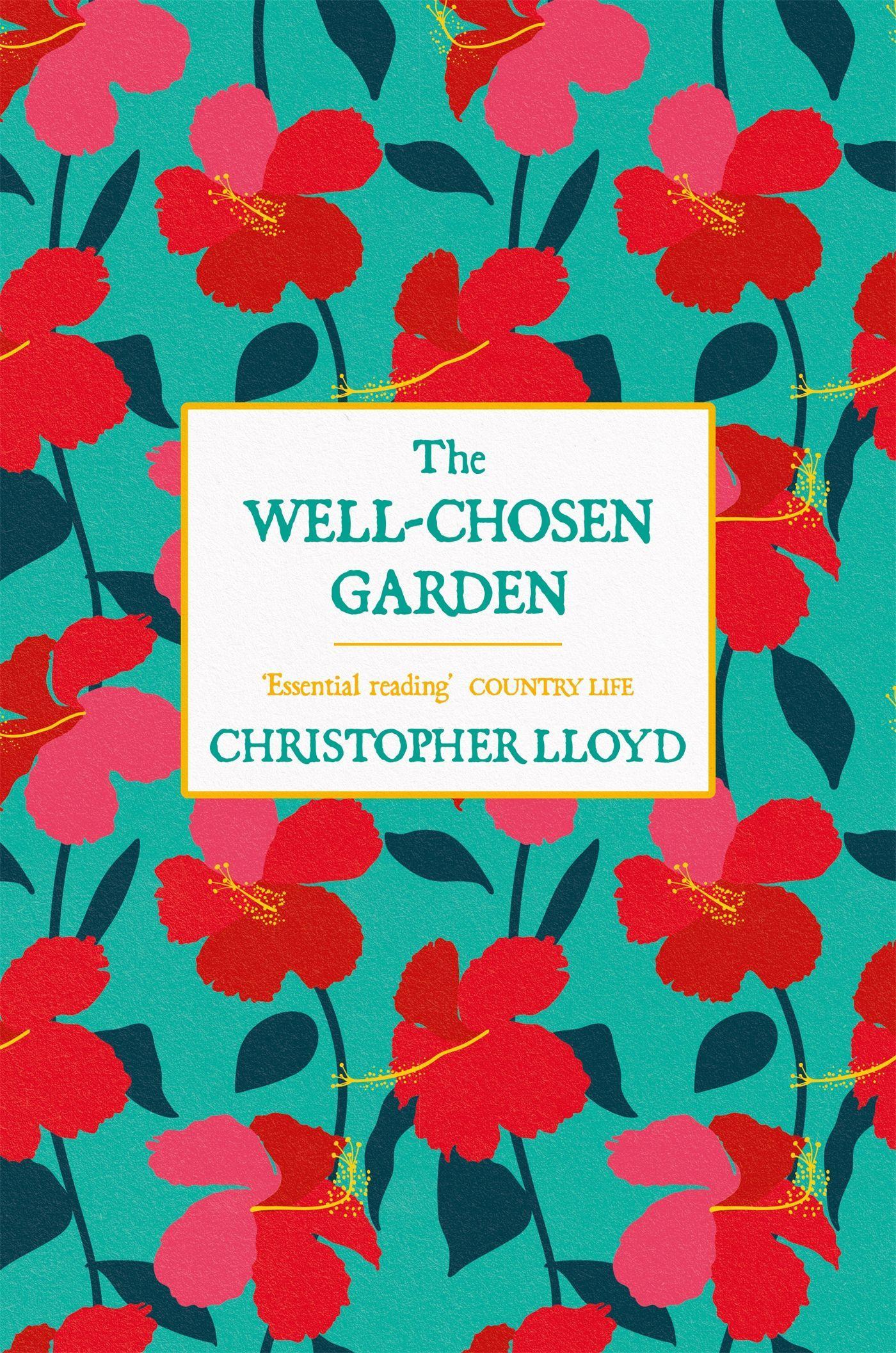 Vorderes Coverbild The Well-Chosen Garden