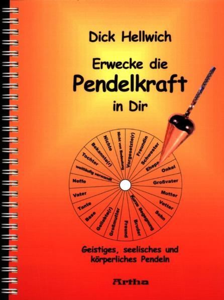 Vorderes Coverbild Erwecke die Pendelkraft in Dir