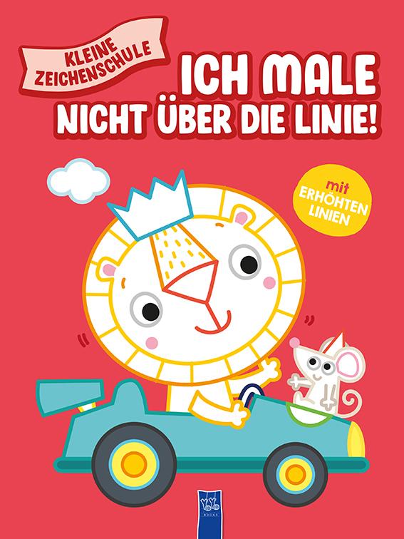 Vorderes Coverbild Kleine Zeichenschule - Ich male nicht über die Linie (rot)