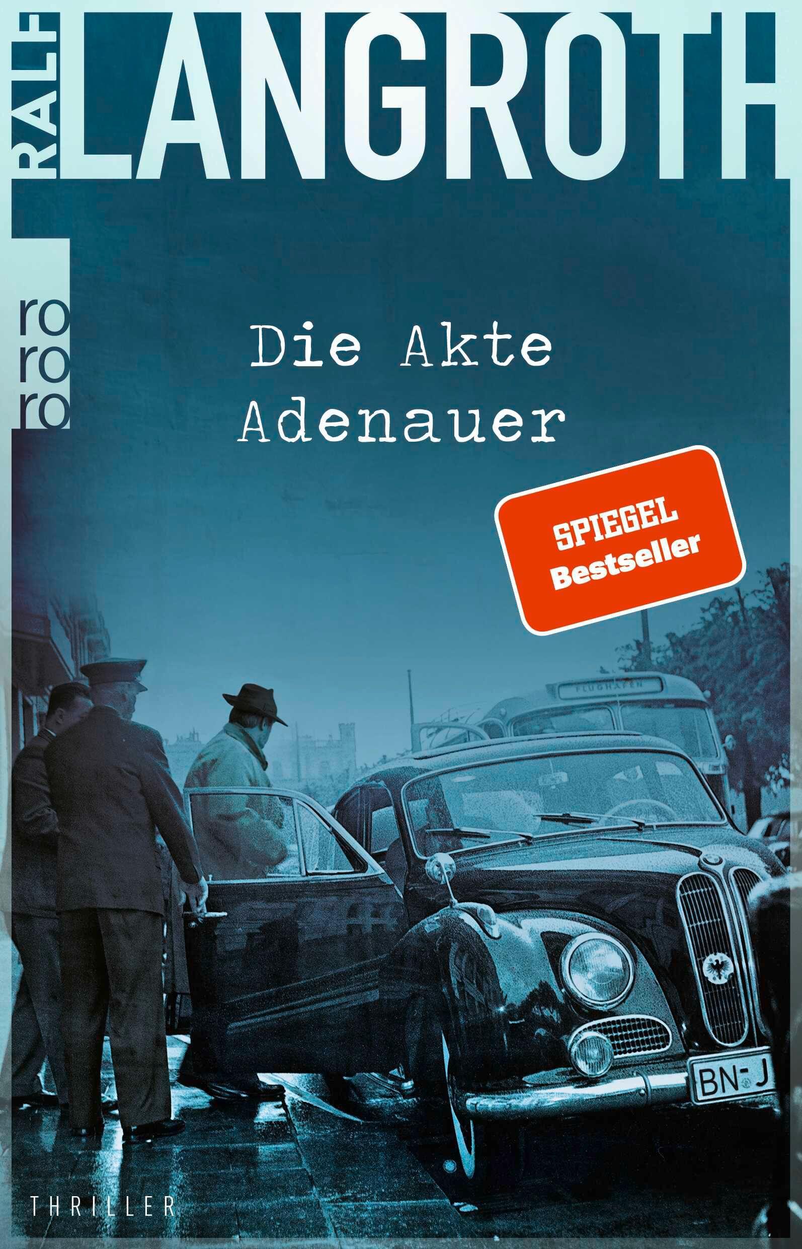Vorderes Coverbild Die Akte Adenauer