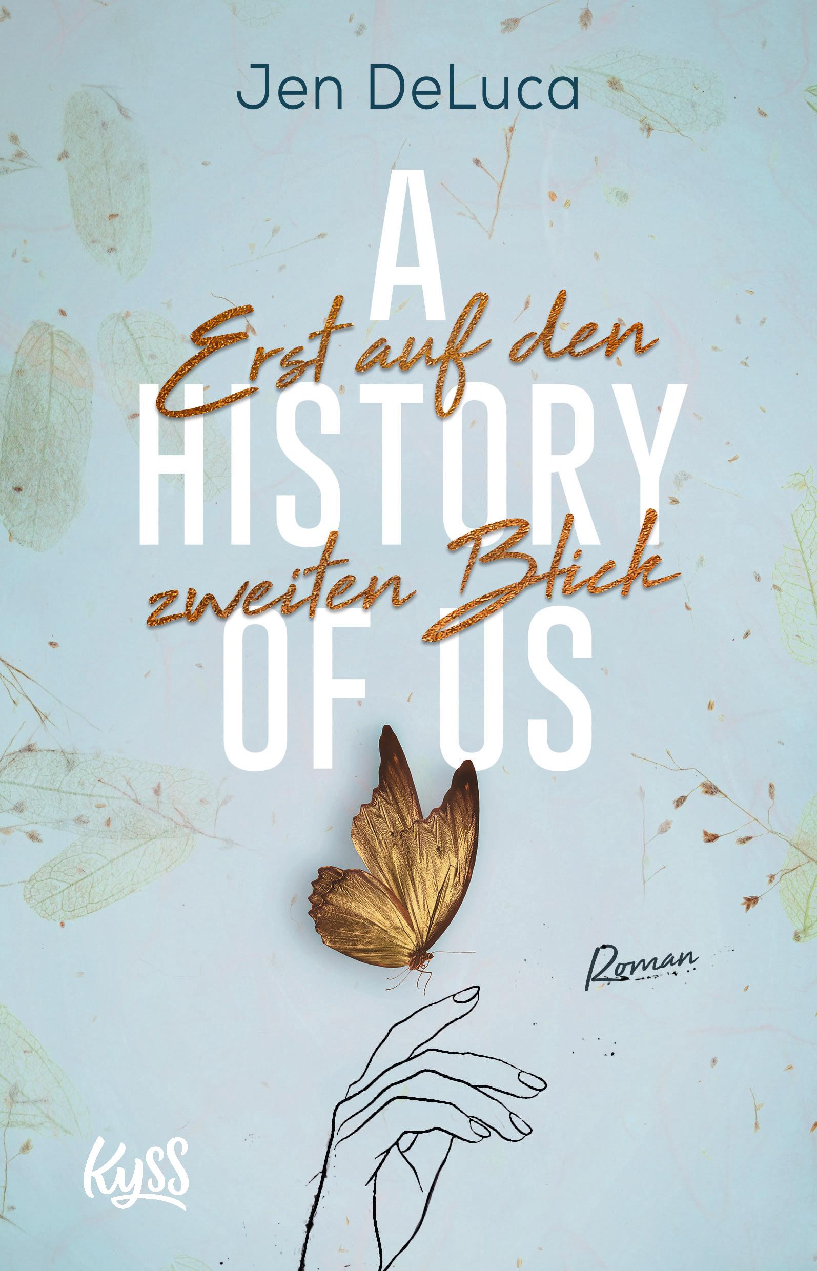 Vorderes Coverbild A History of Us - Erst auf den zweiten Blick