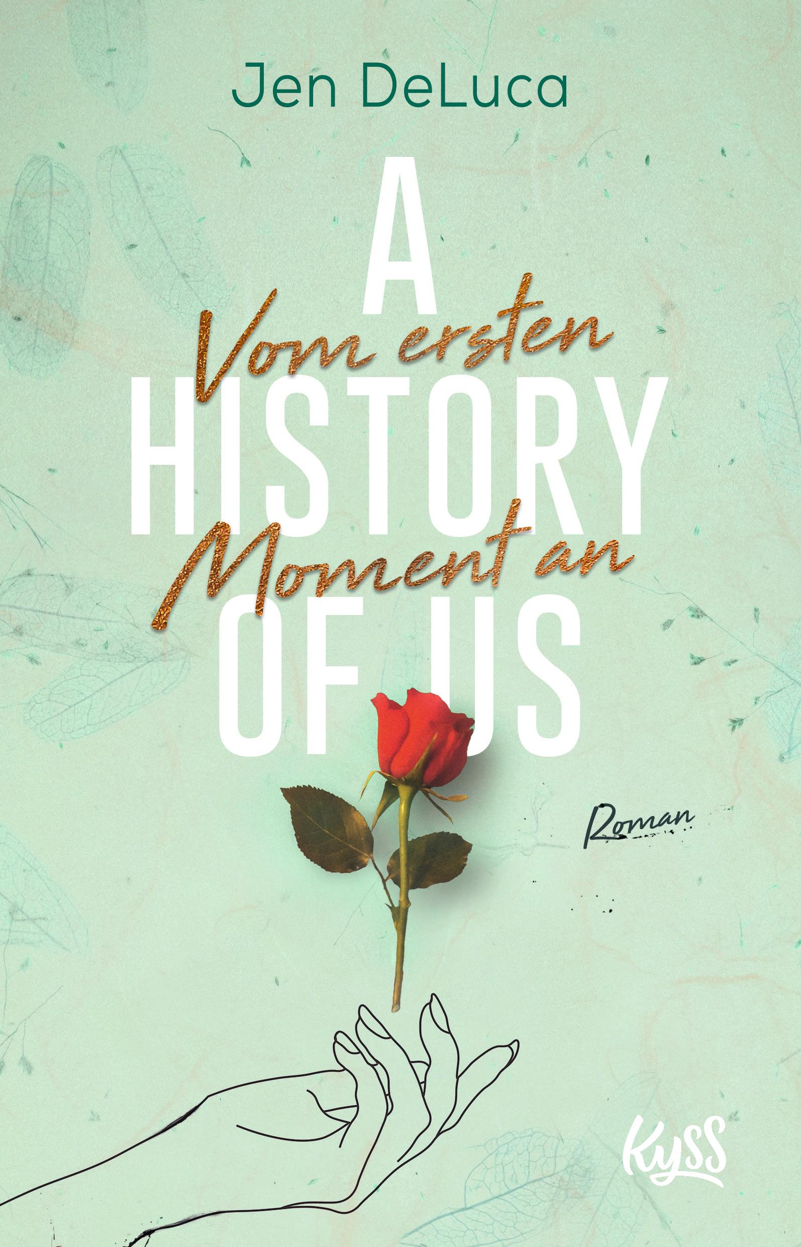 Vorderes Coverbild A History of Us - Vom ersten Moment an