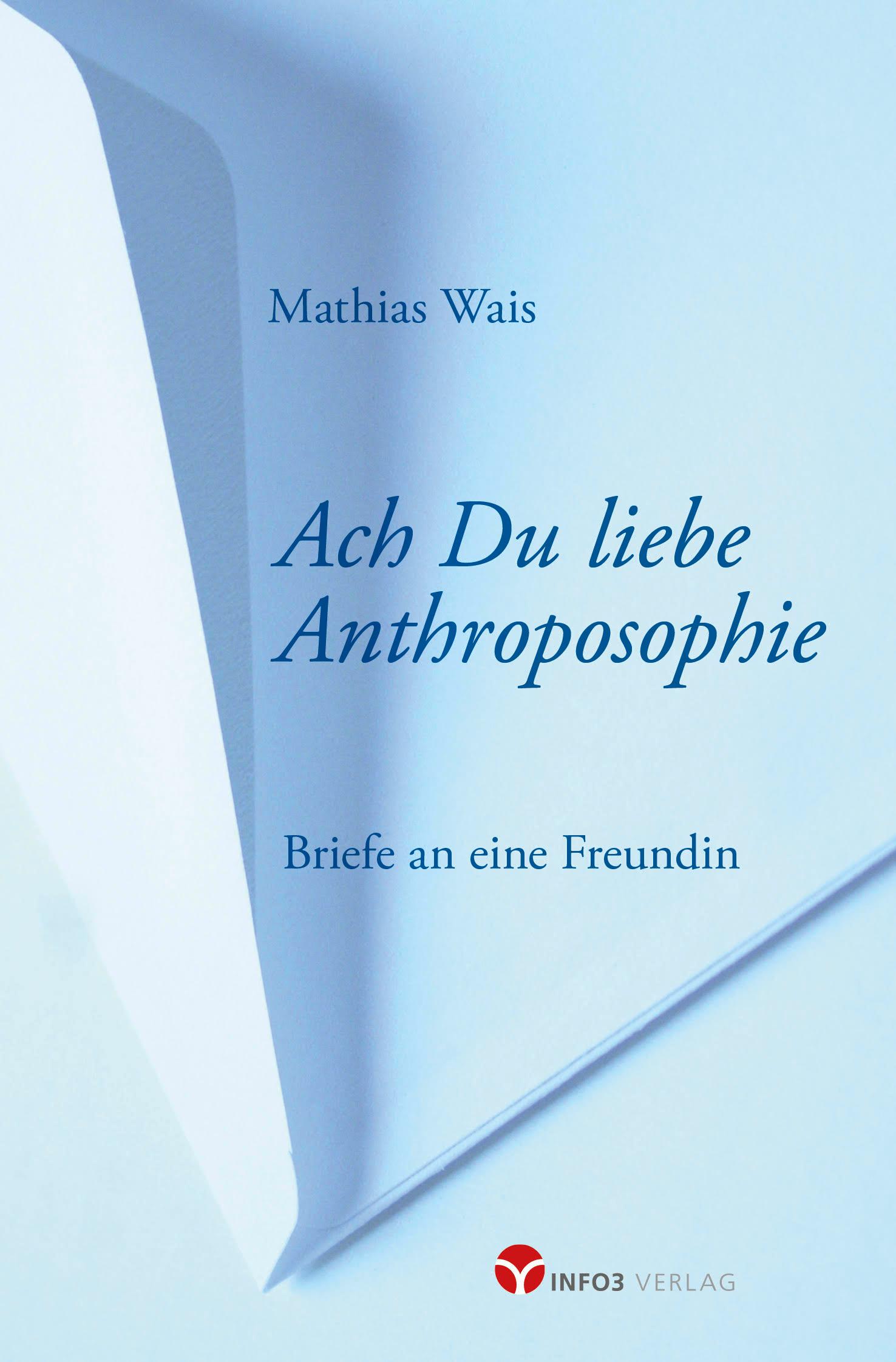 Vorderes Coverbild Ach Du liebe Anthroposophie