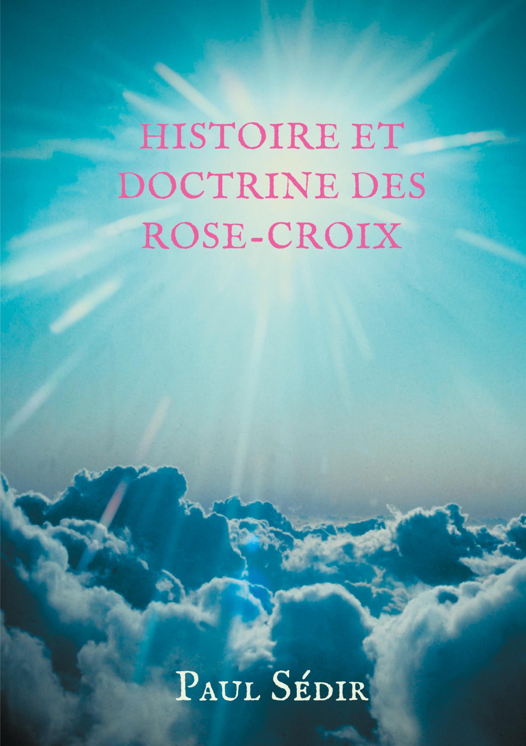 Vorderes Coverbild Histoire et doctrines des Rose-Croix