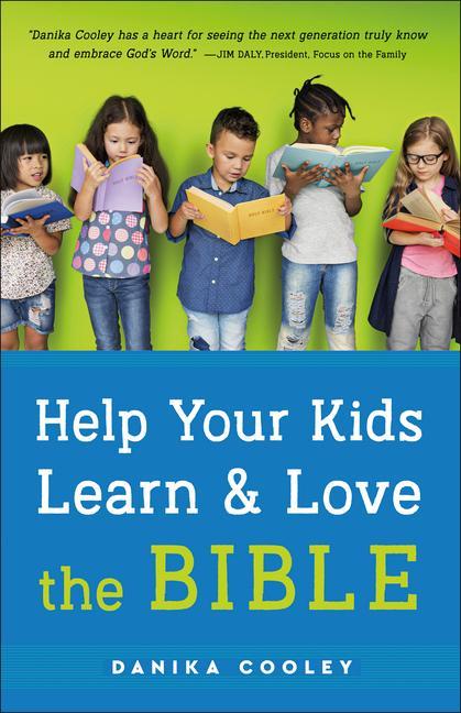 Vorderes Coverbild Help Your Kids Learn and Love the Bible