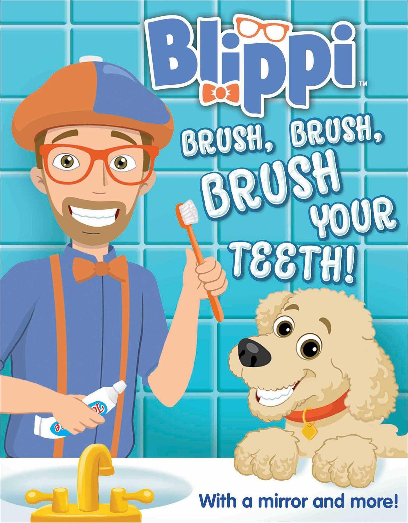 Vorderes Coverbild Blippi: Brush, Brush, Brush Your Teeth