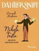 Vorderes Coverbild Nikola Tesla Gelecegi Kesfeden Adam - Dahiler Sinifi