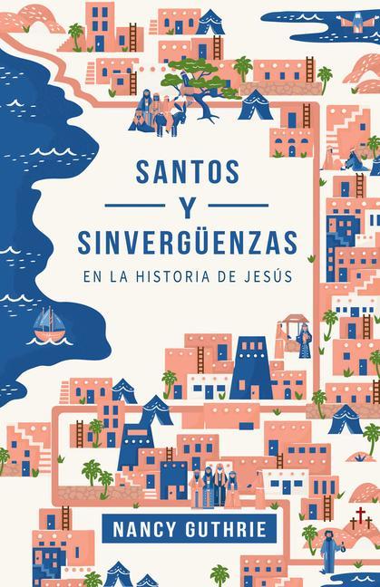 Vorderes Coverbild Santos Y Sinvergüenzas En La Historia de Jesús