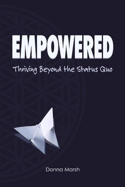 Vorderes Coverbild Empowered: Thriving Beyond the Status Quo
