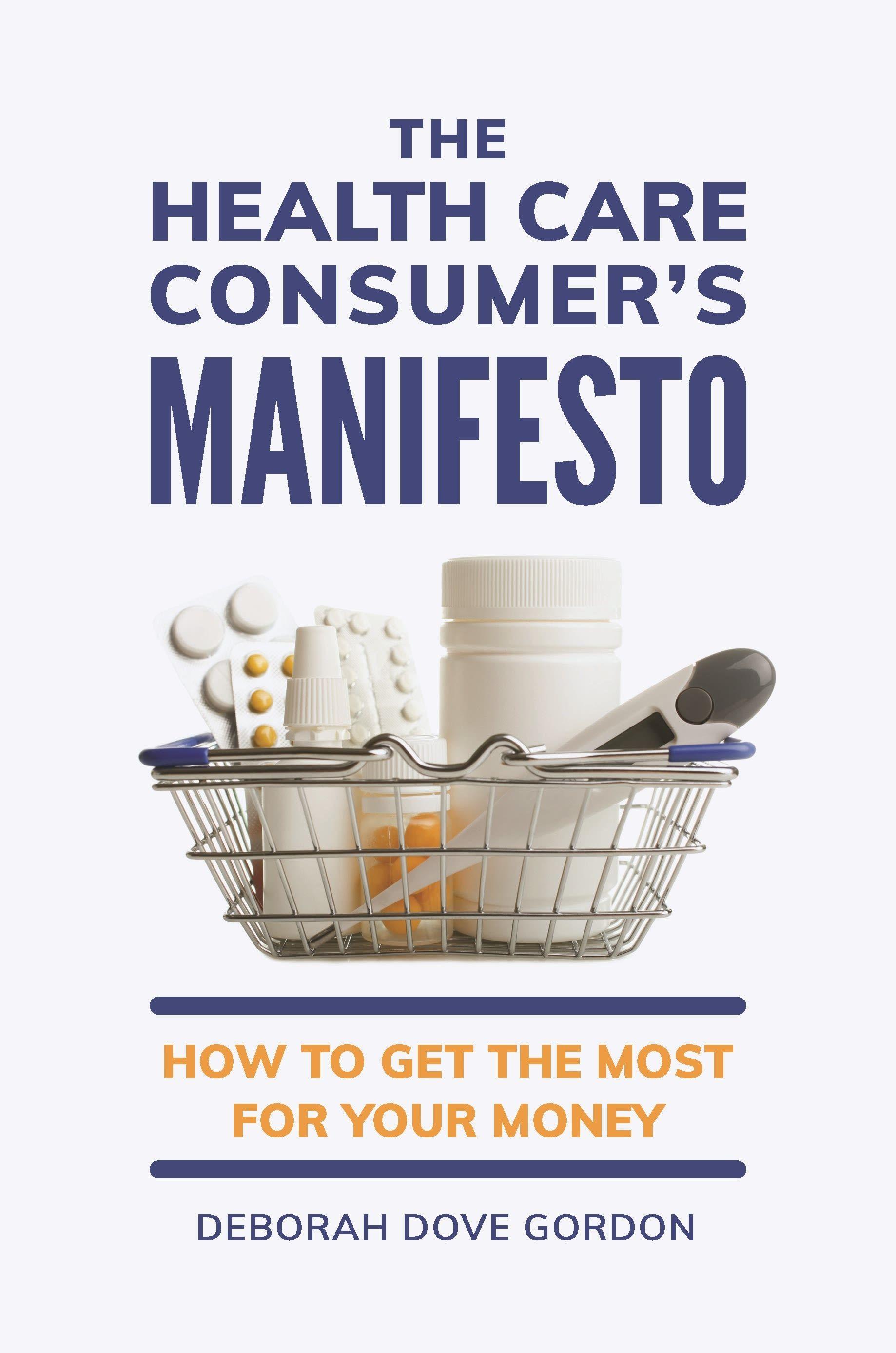 Vorderes Coverbild The Health Care Consumer's Manifesto