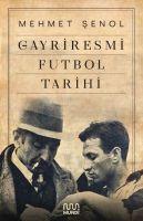 Vorderes Coverbild Gayriresmi Futbol Tarihi